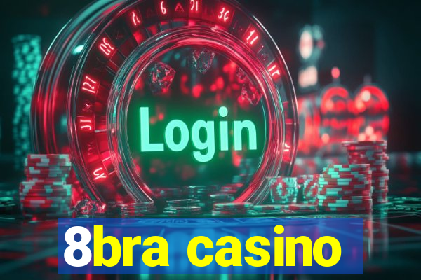 8bra casino